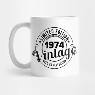 1974 VINTAGE - 47Th BIRTHDAY GIFT Mug